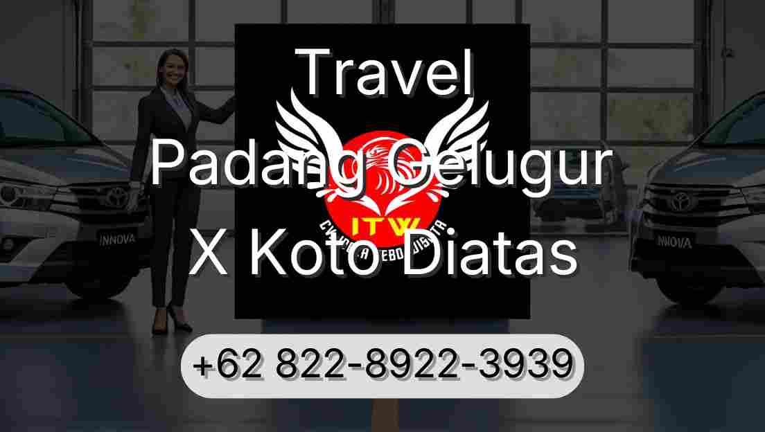 Travel Padang Gelugur X Koto Diatas