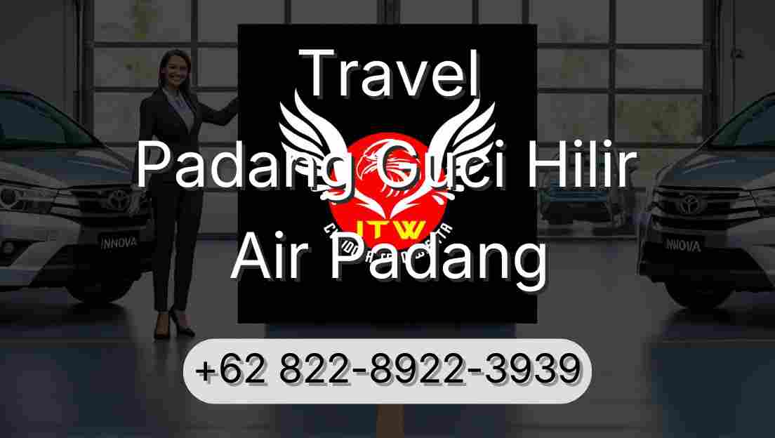 Travel Padang Guci Hilir Air Padang