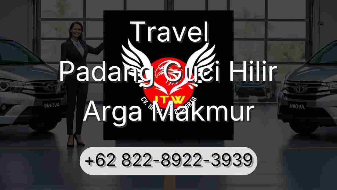 Travel Padang Guci Hilir Arga Makmur