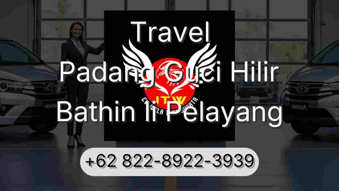 Travel Padang Guci Hilir Bathin Ii Pelayang
