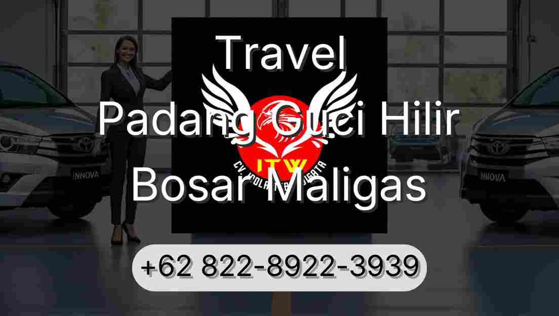 Travel Padang Guci Hilir Bosar Maligas