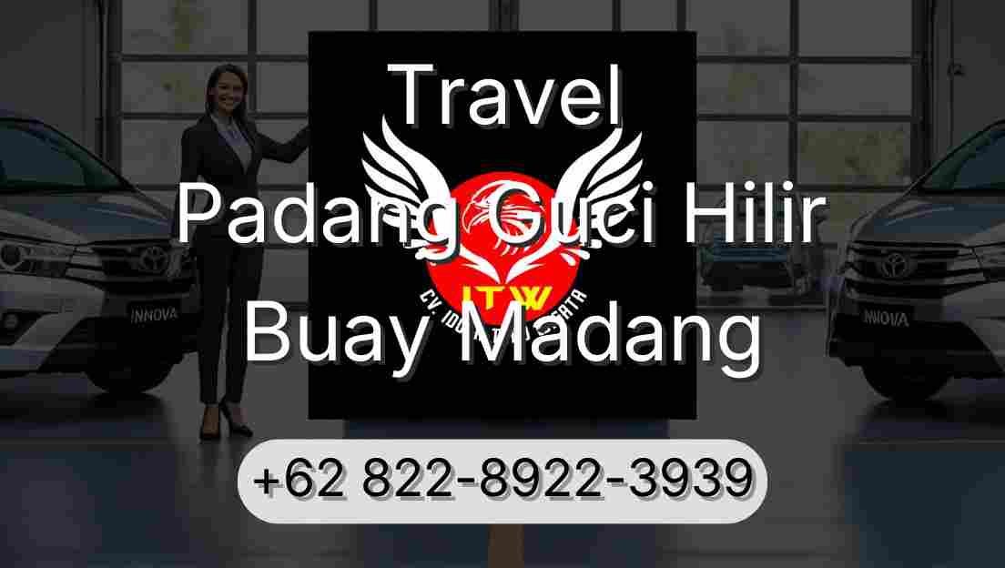 Travel Padang Guci Hilir Buay Madang