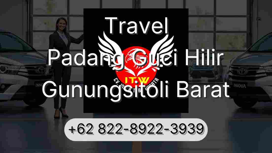Travel Padang Guci Hilir Gunungsitoli Barat
