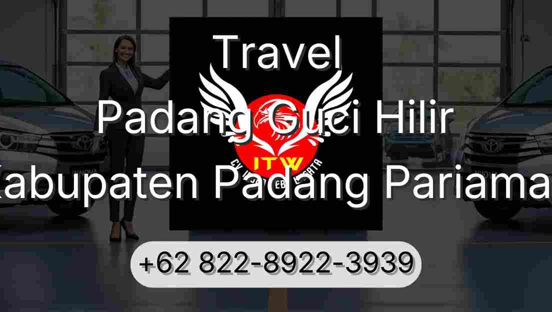 Travel Padang Guci Hilir Kabupaten Padang Pariaman