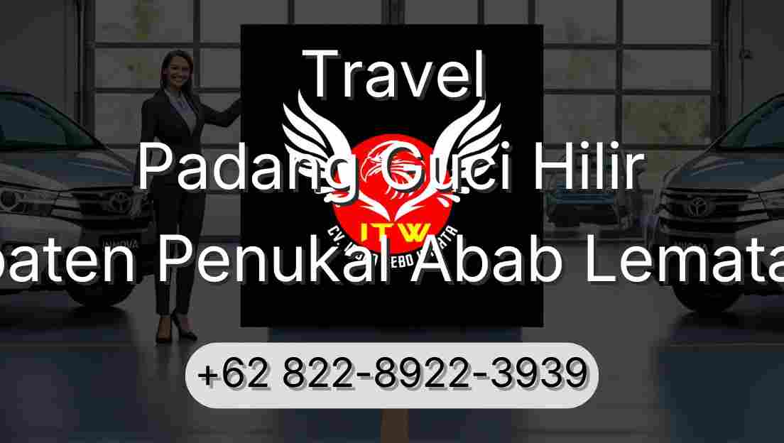 Travel Padang Guci Hilir Kabupaten Penukal Abab Lematang Ilir
