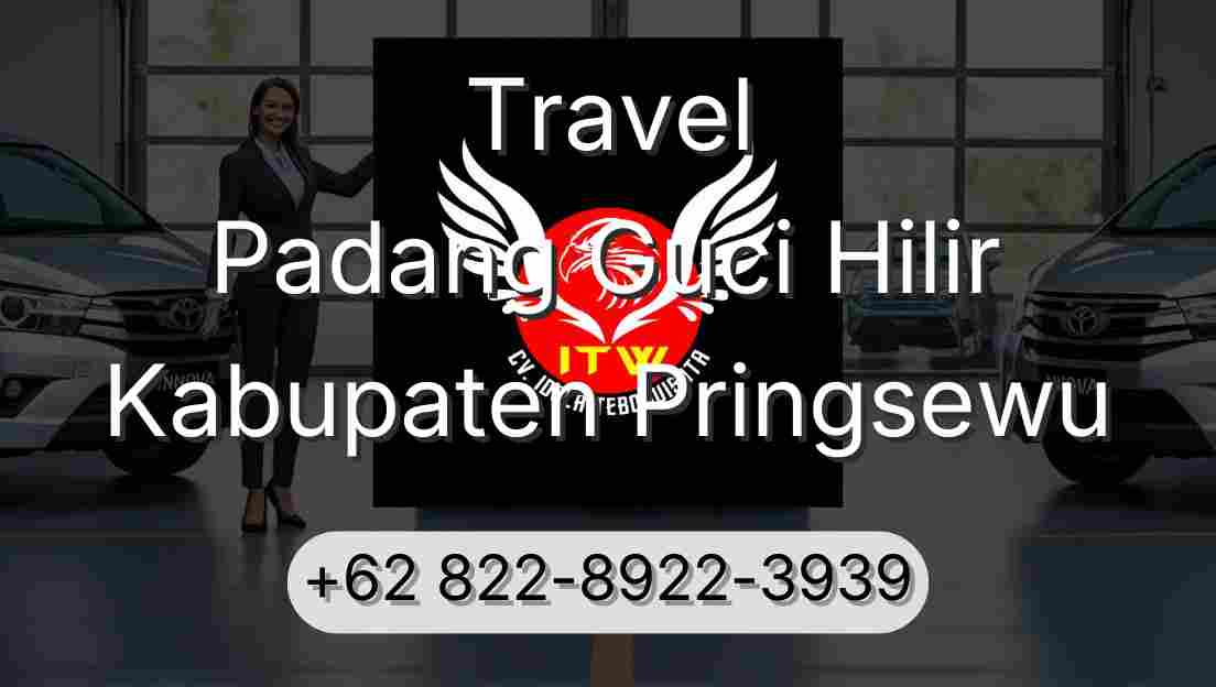 Travel Padang Guci Hilir Kabupaten Pringsewu