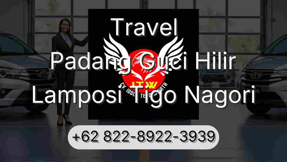 Travel Padang Guci Hilir Lamposi Tigo Nagori