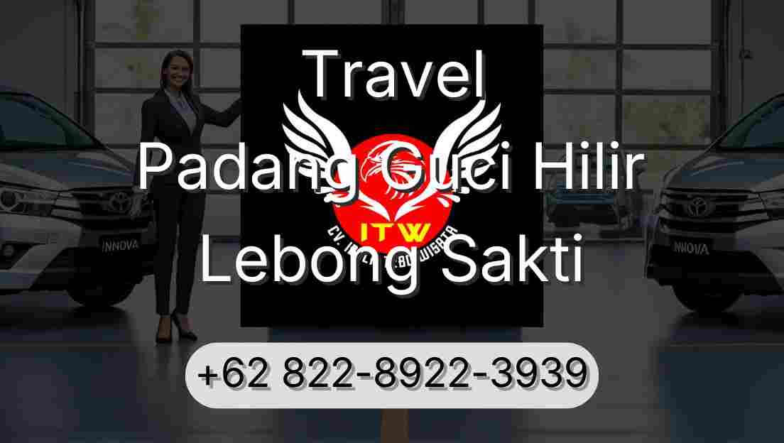 Travel Padang Guci Hilir Lebong Sakti