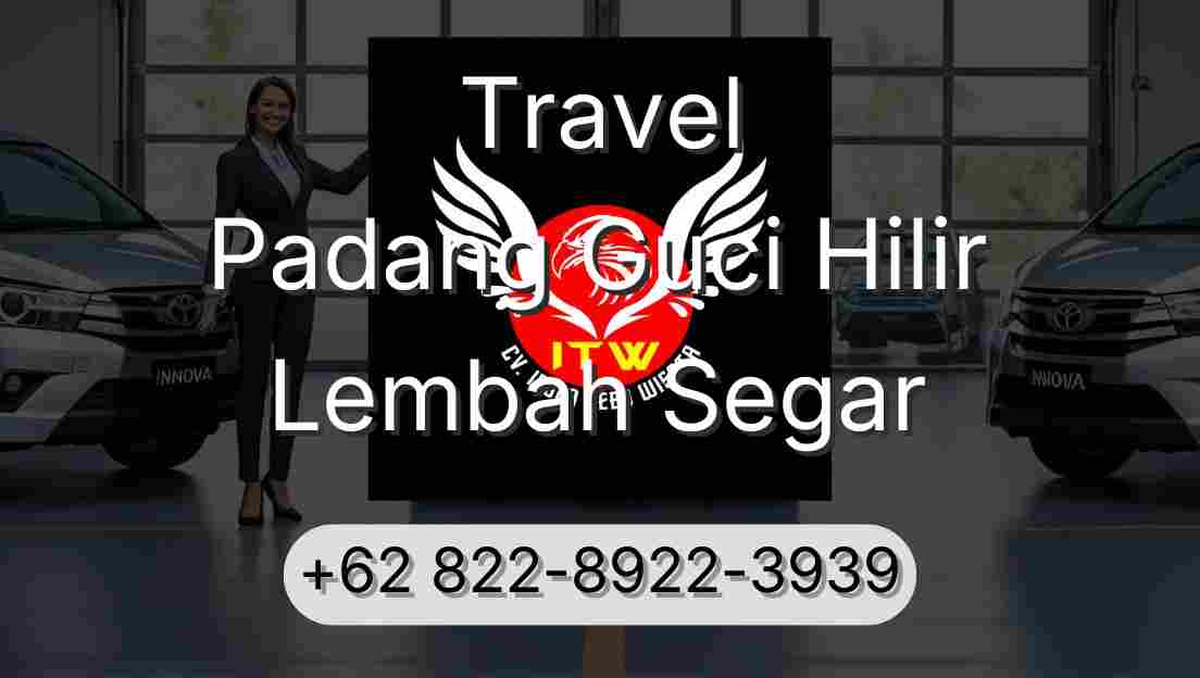 Travel Padang Guci Hilir Lembah Segar
