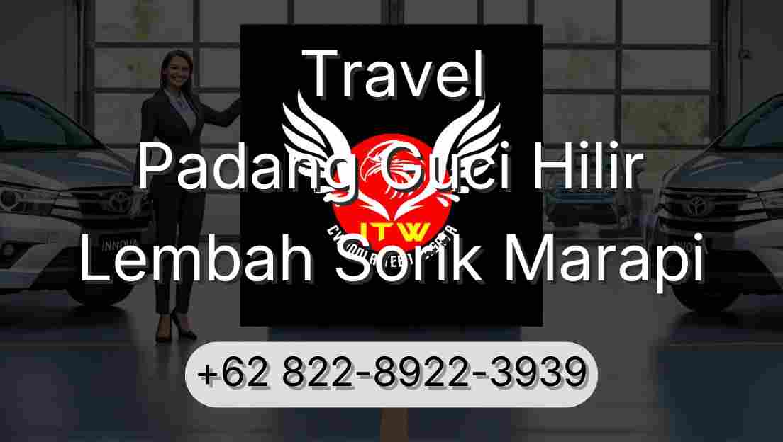 Travel Padang Guci Hilir Lembah Sorik Marapi
