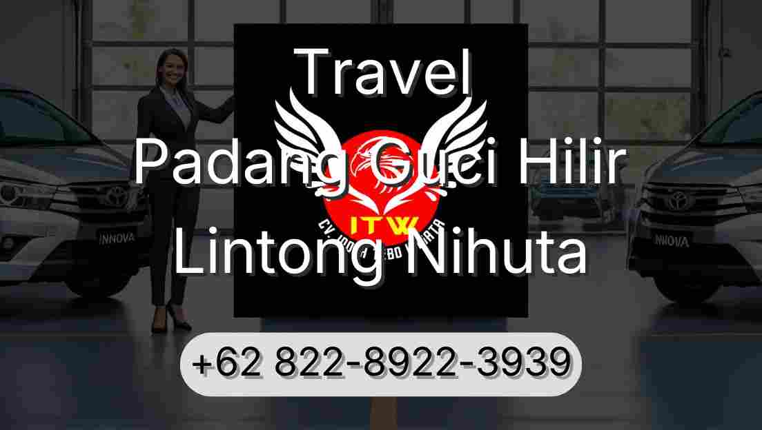 Travel Padang Guci Hilir Lintong Nihuta