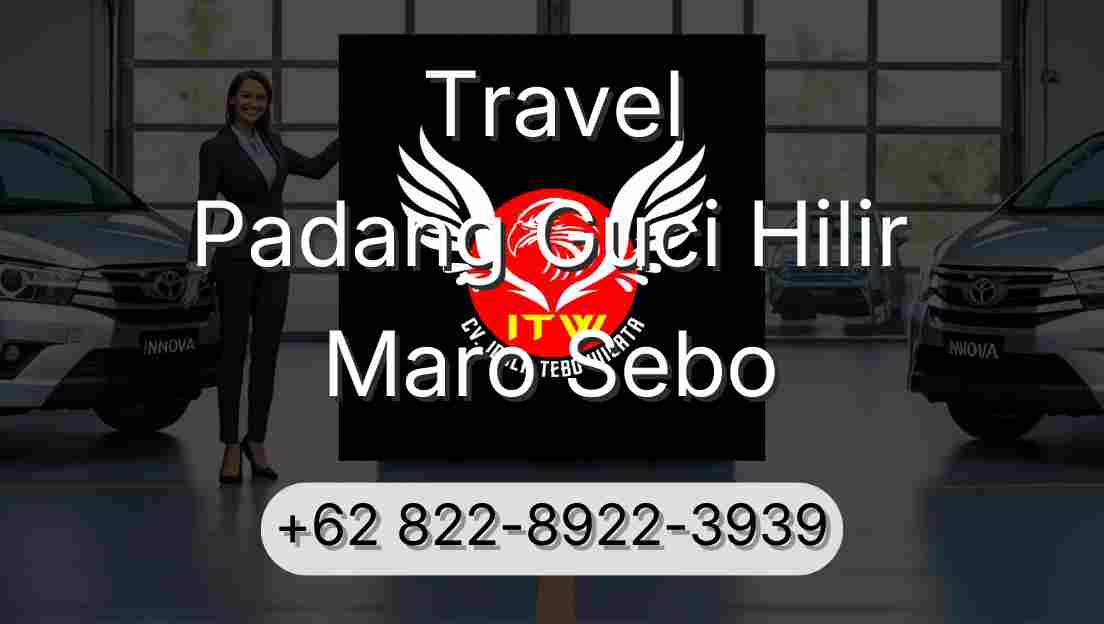 Travel Padang Guci Hilir Maro Sebo