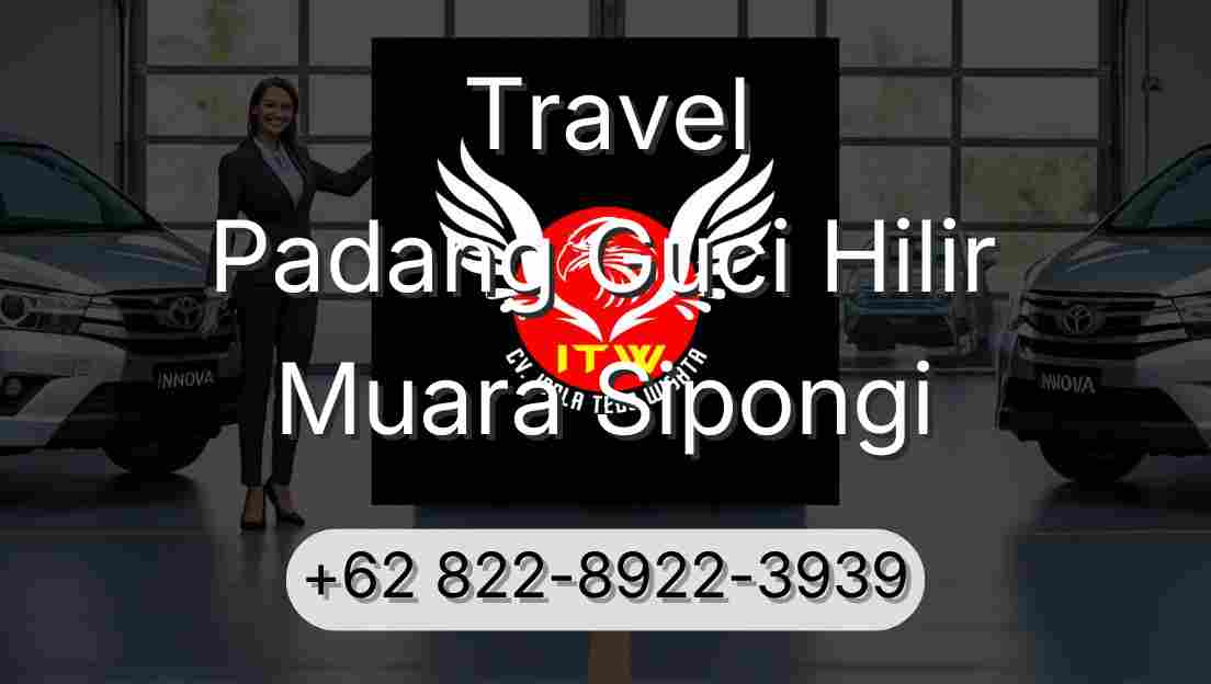 Travel Padang Guci Hilir Muara Sipongi