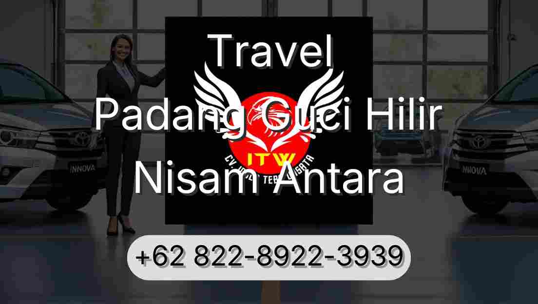 Travel Padang Guci Hilir Nisam Antara
