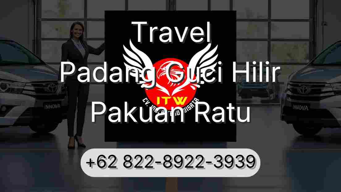 Travel Padang Guci Hilir Pakuan Ratu