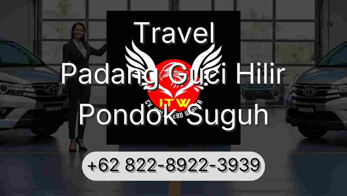 Travel Padang Guci Hilir Pondok Suguh