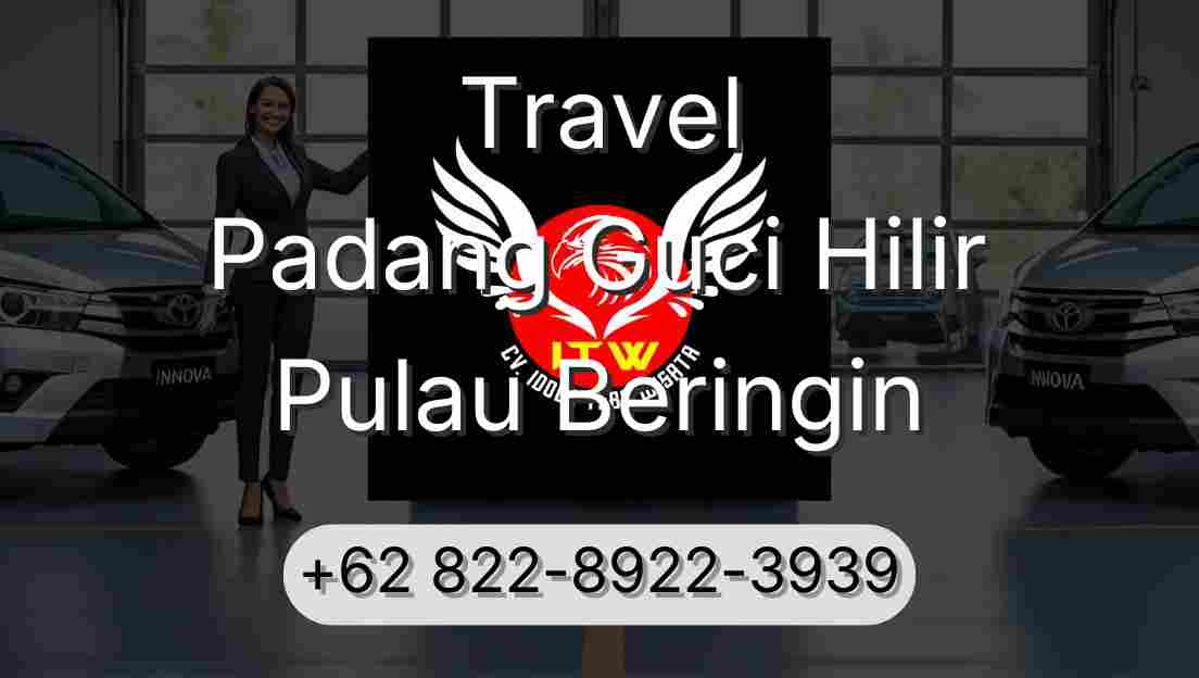 Travel Padang Guci Hilir Pulau Beringin