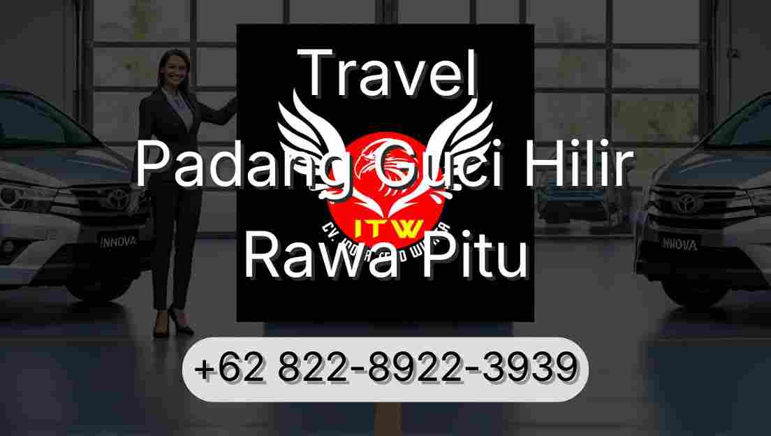 Travel Padang Guci Hilir Rawa Pitu