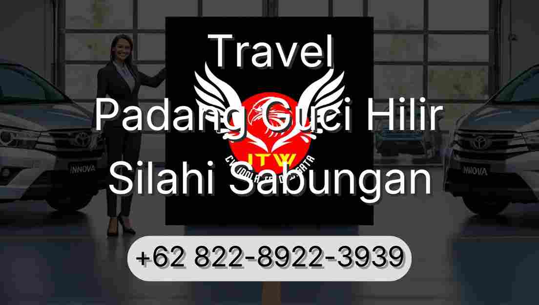 Travel Padang Guci Hilir Silahi Sabungan