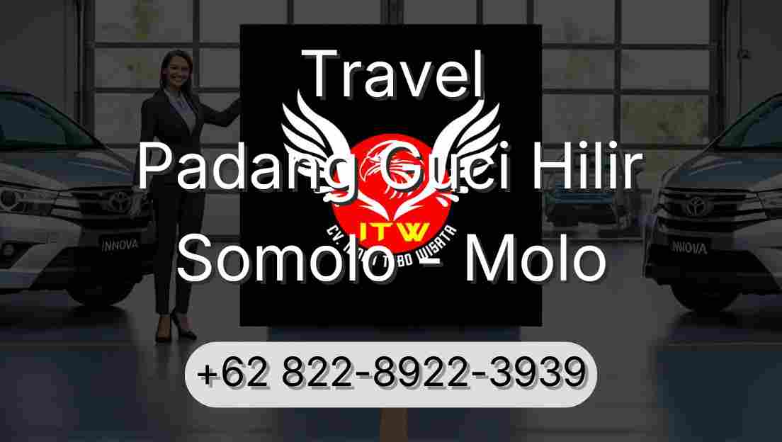 Travel Padang Guci Hilir Somolo - Molo