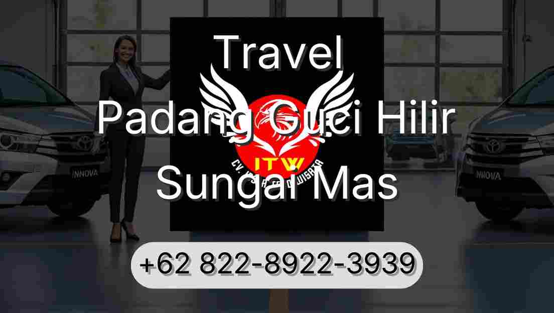 Travel Padang Guci Hilir Sungai Mas