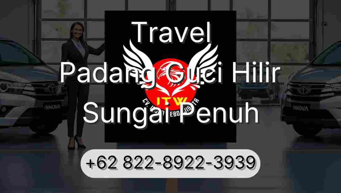 Travel Padang Guci Hilir Sungai Penuh
