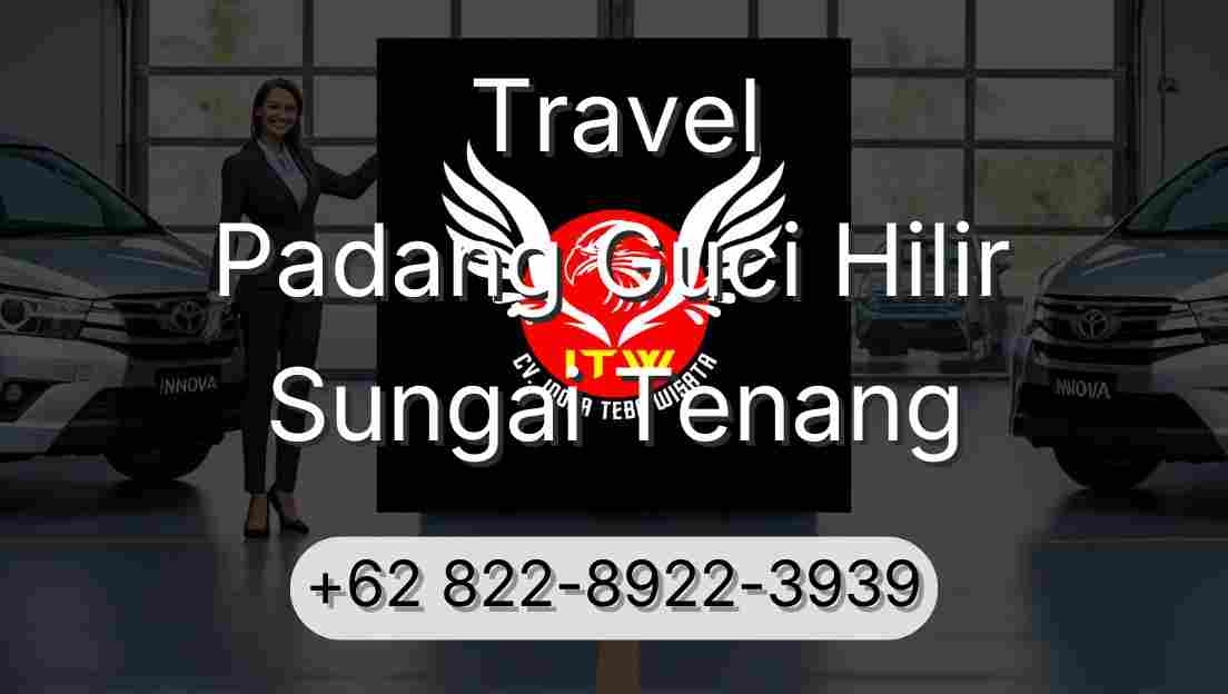 Travel Padang Guci Hilir Sungai Tenang
