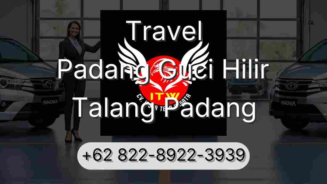 Travel Padang Guci Hilir Talang Padang