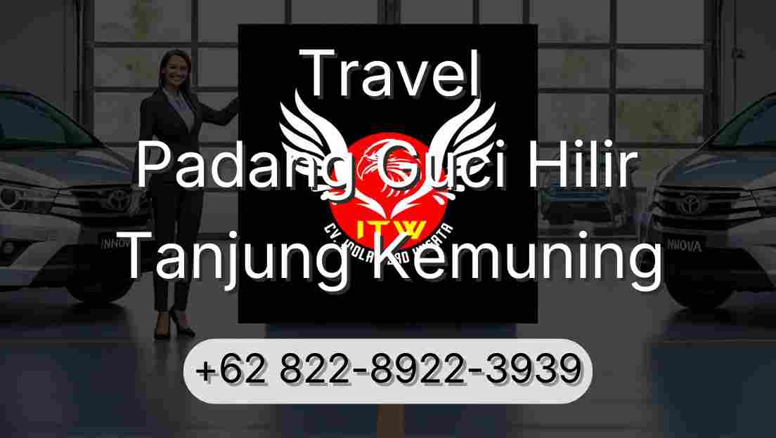 Travel Padang Guci Hilir Tanjung Kemuning