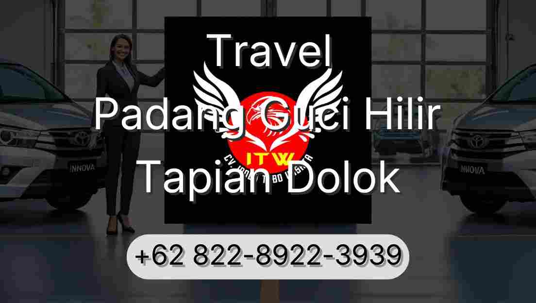 Travel Padang Guci Hilir Tapian Dolok