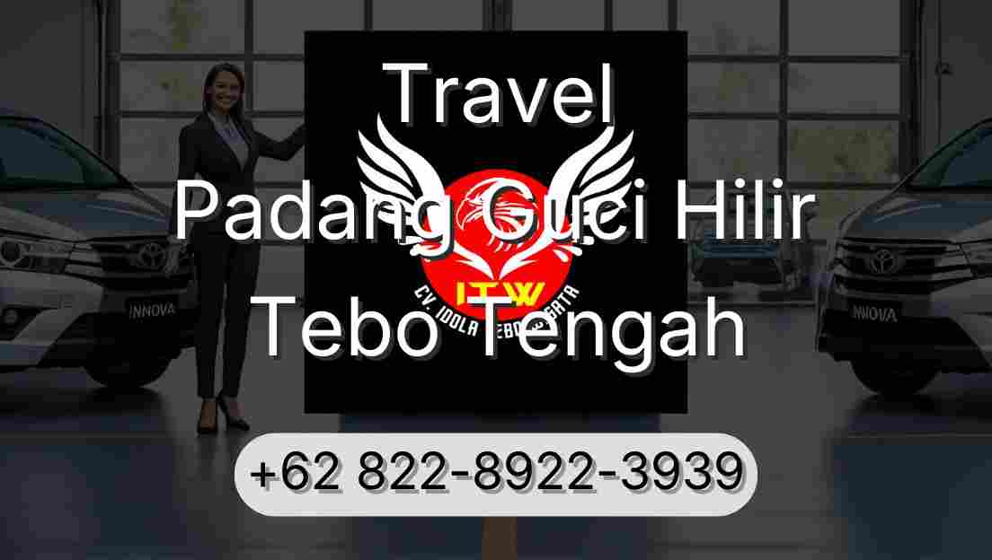 Travel Padang Guci Hilir Tebo Tengah