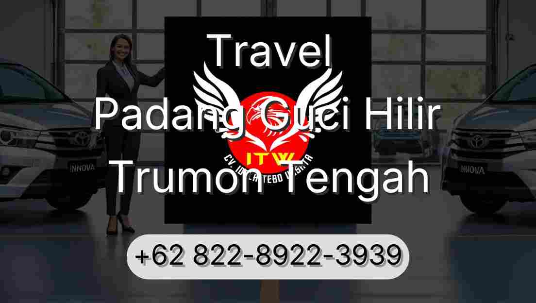 Travel Padang Guci Hilir Trumon Tengah