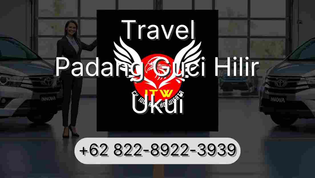 Travel Padang Guci Hilir Ukui