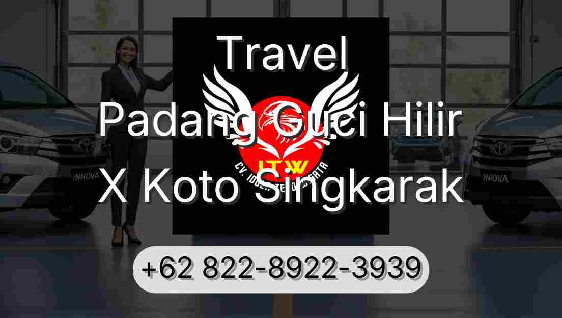 Travel Padang Guci Hilir X Koto Singkarak