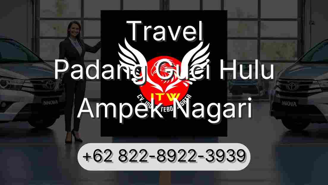 Travel Padang Guci Hulu Ampek Nagari