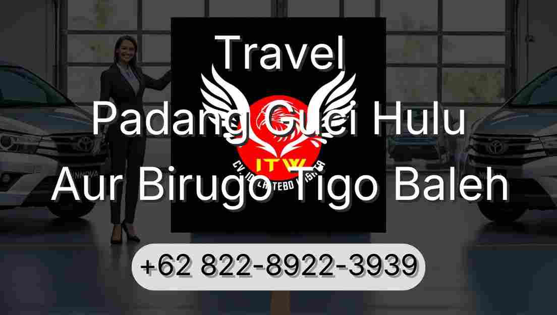 Travel Padang Guci Hulu Aur Birugo Tigo Baleh