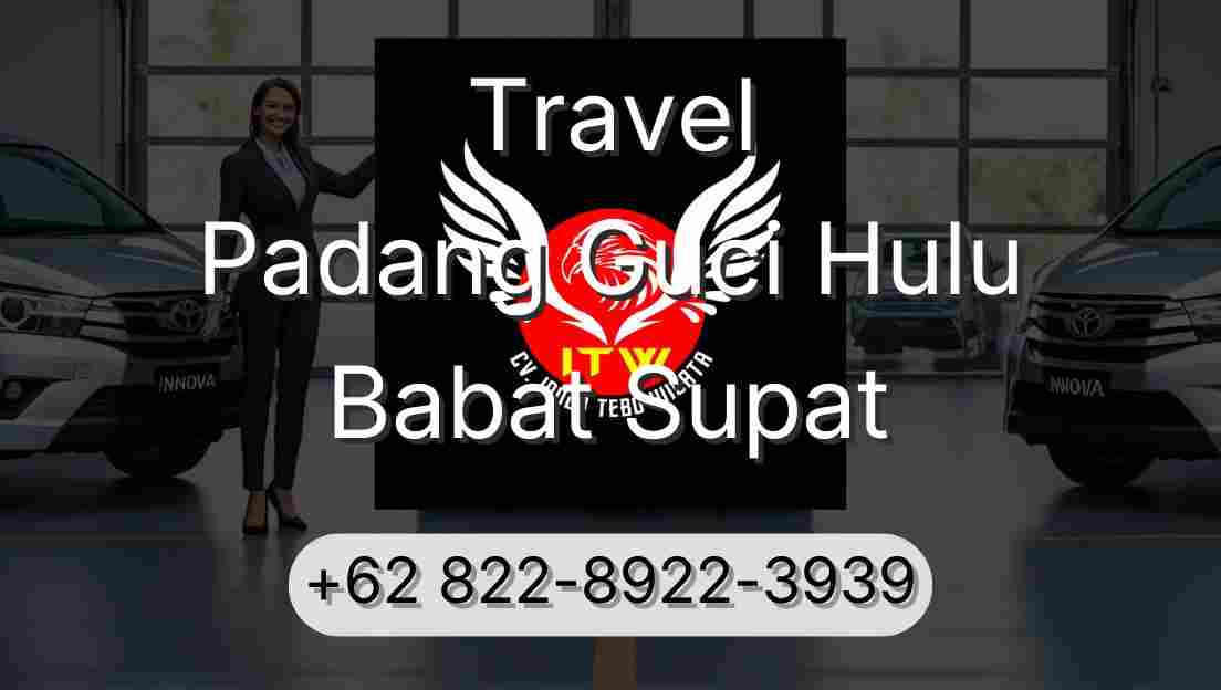 Travel Padang Guci Hulu Babat Supat