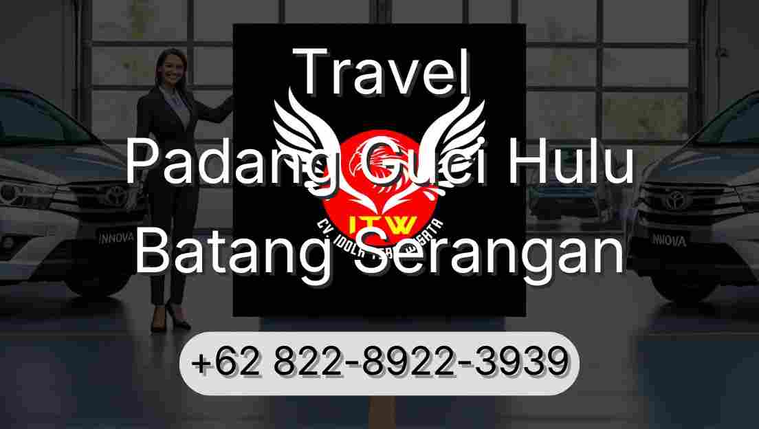 Travel Padang Guci Hulu Batang Serangan