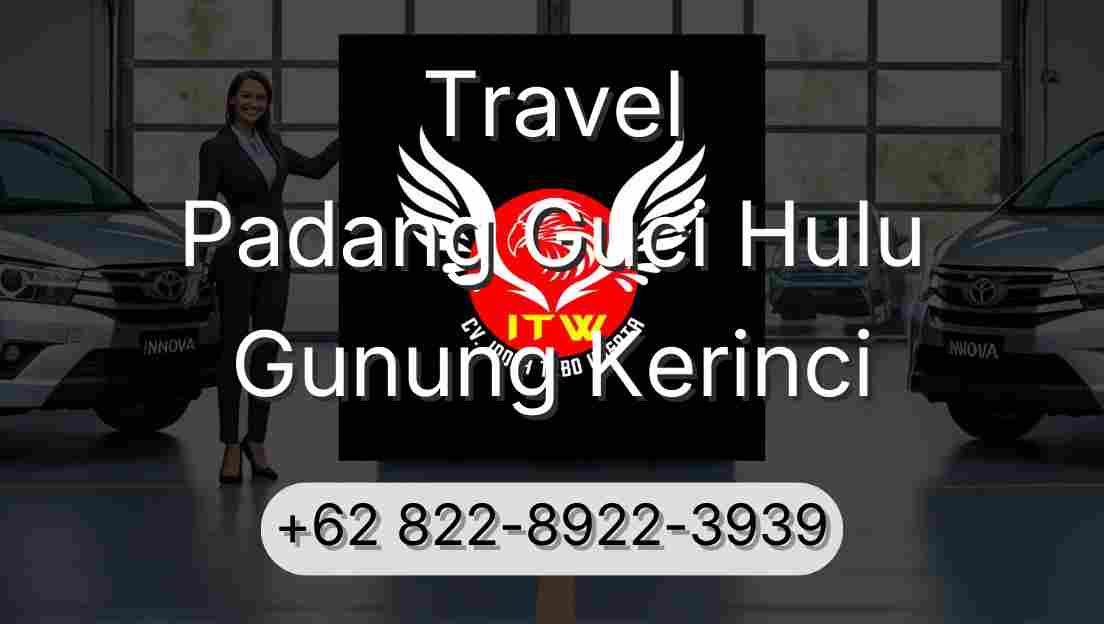 Travel Padang Guci Hulu Gunung Kerinci