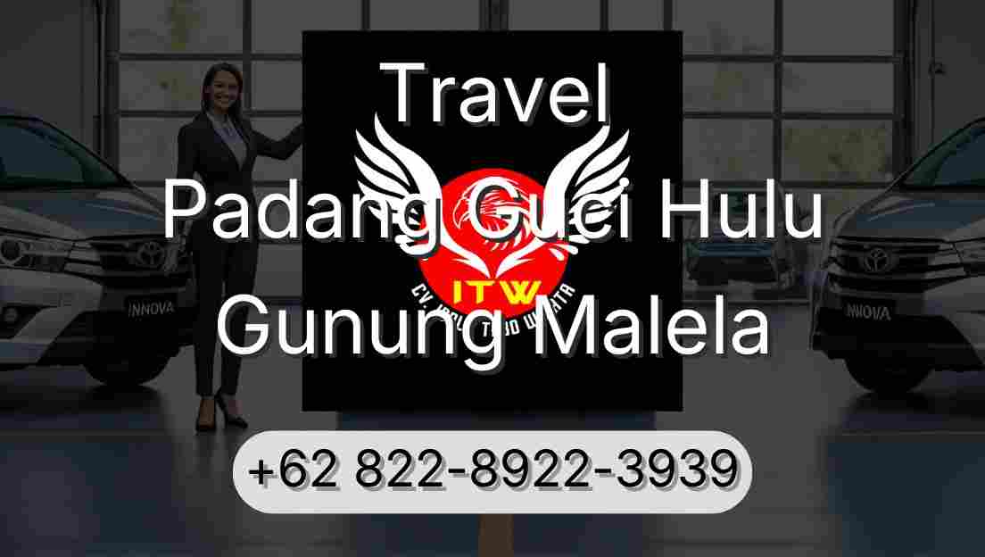 Travel Padang Guci Hulu Gunung Malela