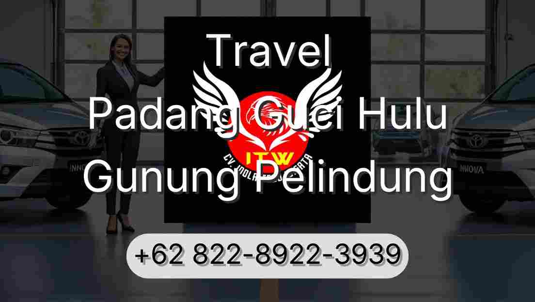 Travel Padang Guci Hulu Gunung Pelindung