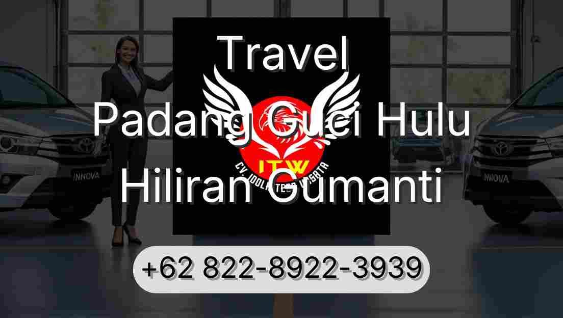 Travel Padang Guci Hulu Hiliran Gumanti