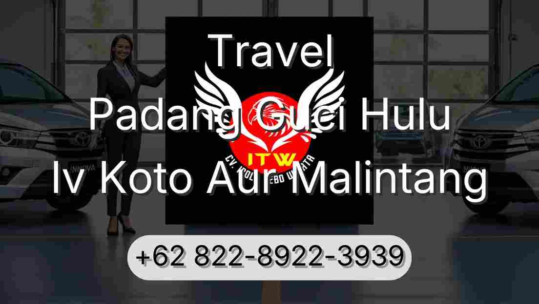 Travel Padang Guci Hulu Iv Koto Aur Malintang