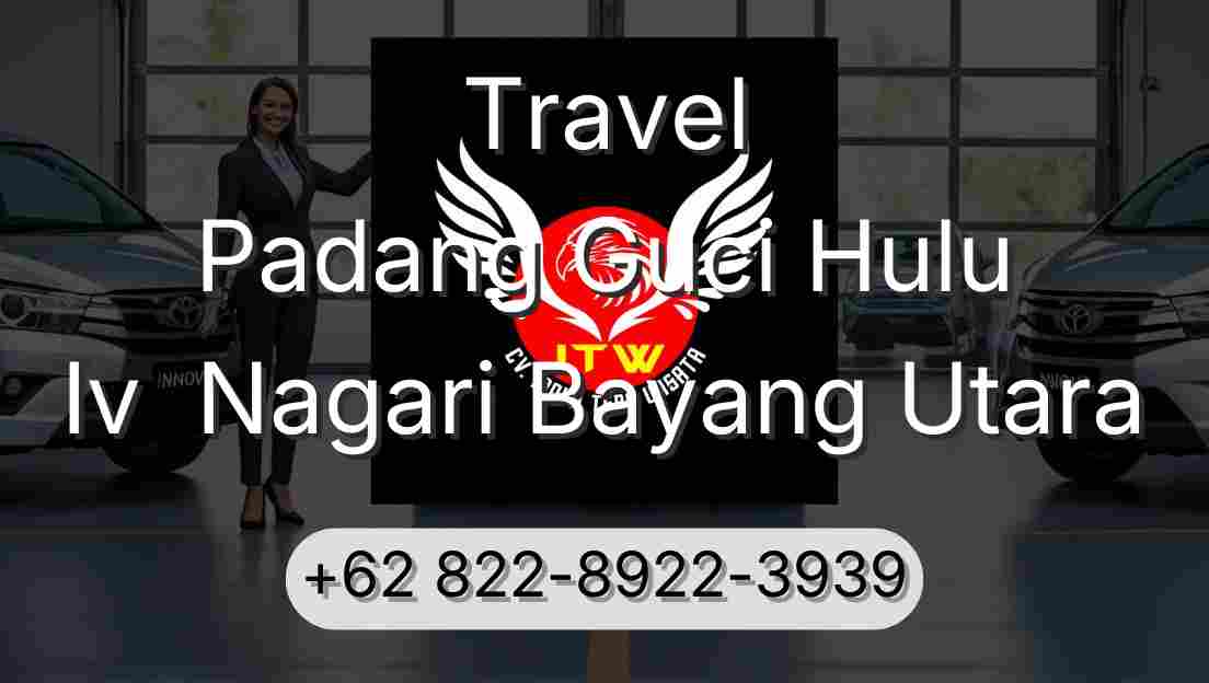 Travel Padang Guci Hulu Iv  Nagari Bayang Utara