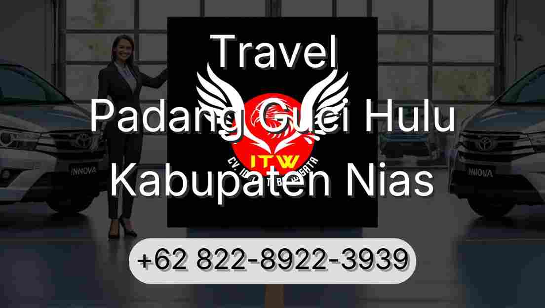 Travel Padang Guci Hulu Kabupaten Nias