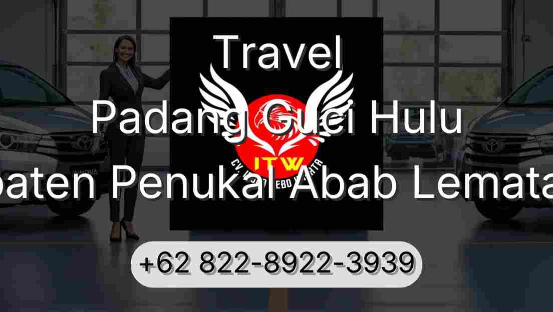 Travel Padang Guci Hulu Kabupaten Penukal Abab Lematang Ilir