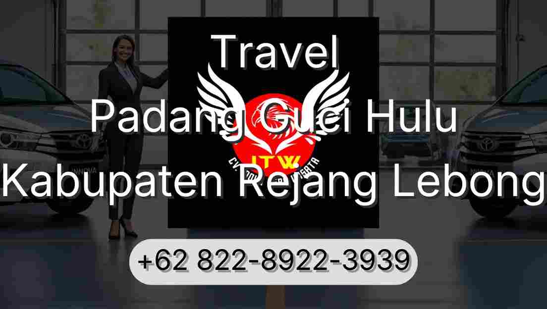 Travel Padang Guci Hulu Kabupaten Rejang Lebong