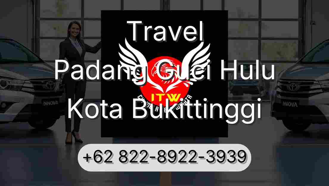 Travel Padang Guci Hulu Kota Bukittinggi
