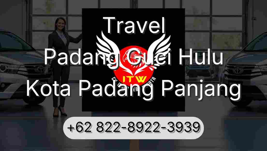Travel Padang Guci Hulu Kota Padang Panjang