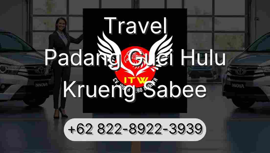 Travel Padang Guci Hulu Krueng Sabee